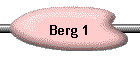 Berg 1