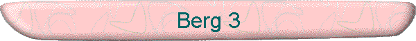 Berg 3